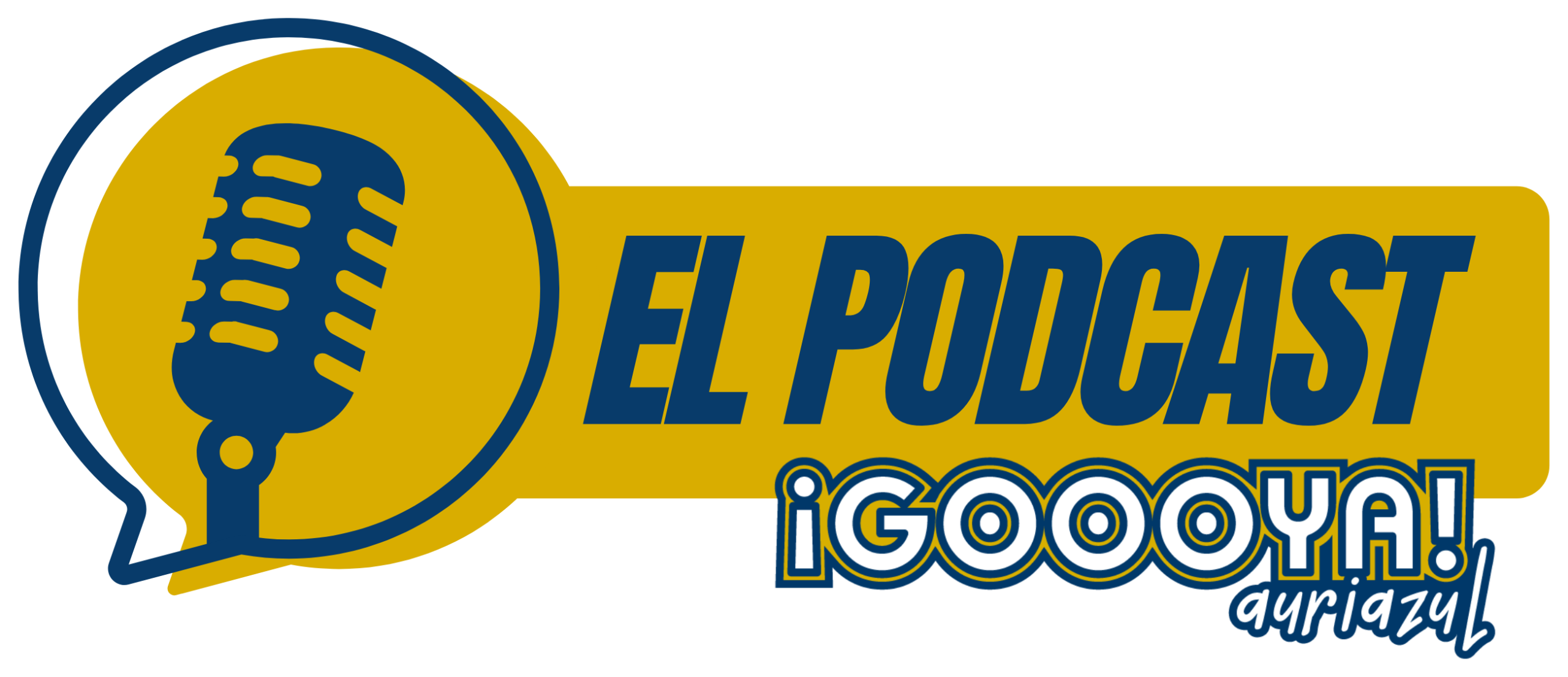 El Podcast ¡GOOOYA! Auriazul