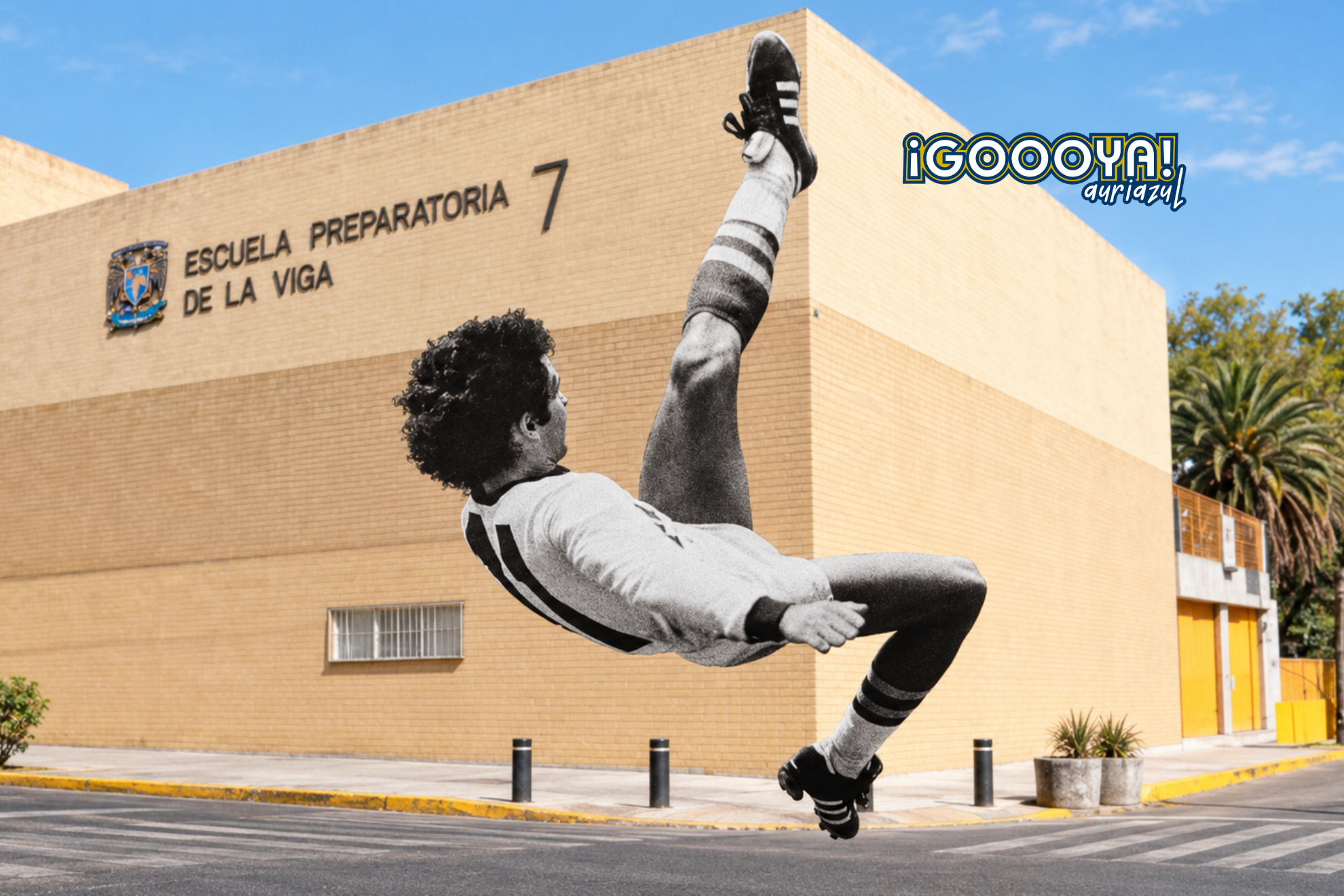 Hugo Sánchez en chilena frente a la Escuela Nacional Preparatoria 7 de la UNAM, composición de ¡GOOOYA! Auriazul